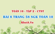 Bài 8 trang 58 SGK Toán 10 tập 2 Chân trời sáng tạo